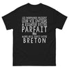 T-shirt Bretagne noir - Les Normands leur vie entière, suffit d'être Breton