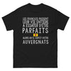 T-shirt Auvergne noir - Les Français veulent être parfaits, il suffit d’être Auvergnat
