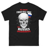T-shirt humour russe noir - Ne vous frottez pas aux Russes