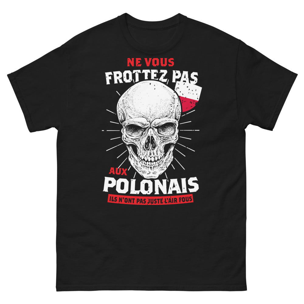 T-shirt humour polonais noir - Ne vous frottez pas aux Polonais