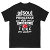 T-shirt Turquie noir - Désolée, princesse déjà prise