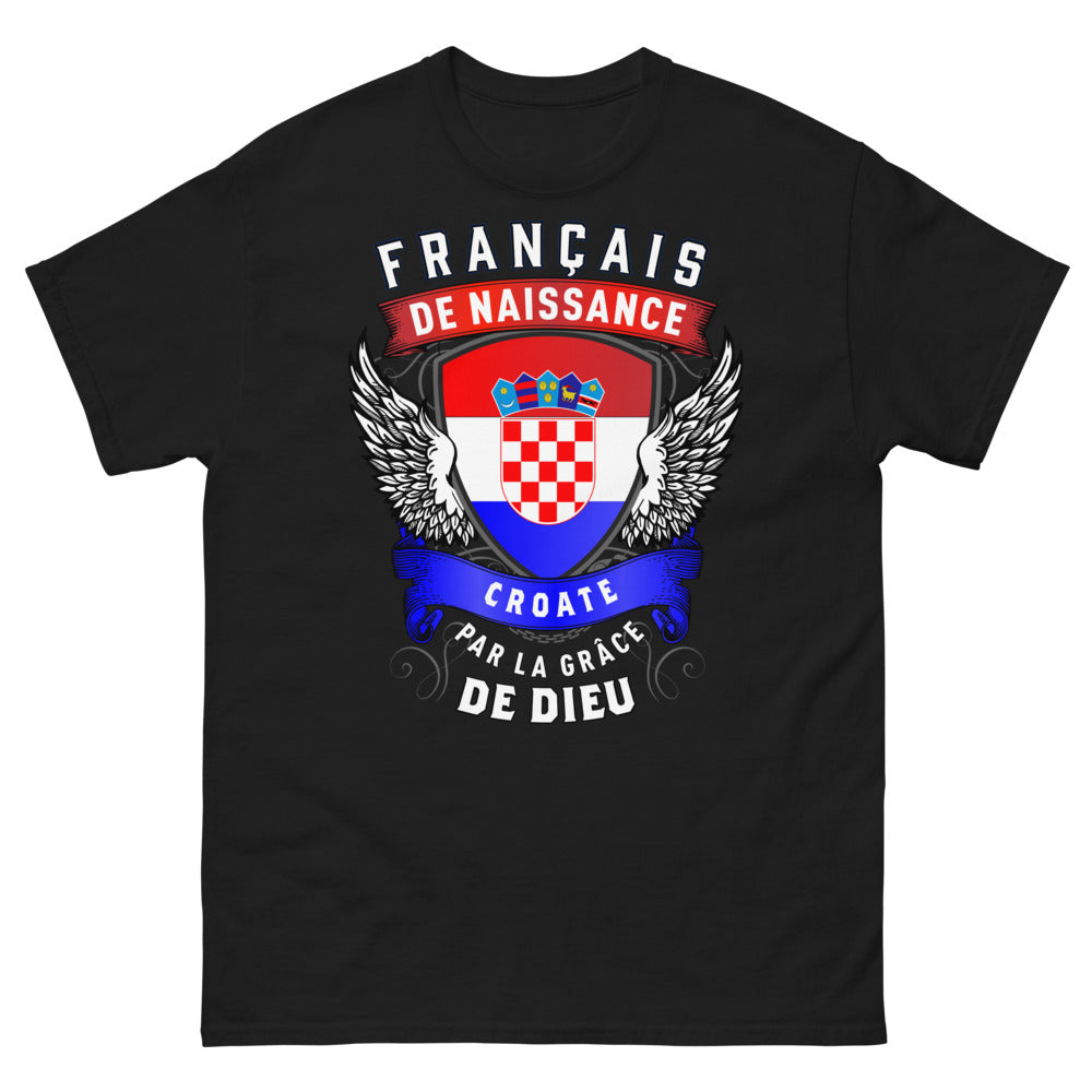 T-shirt Croatie noir - Français de naissance, Croate par grâce de Dieu