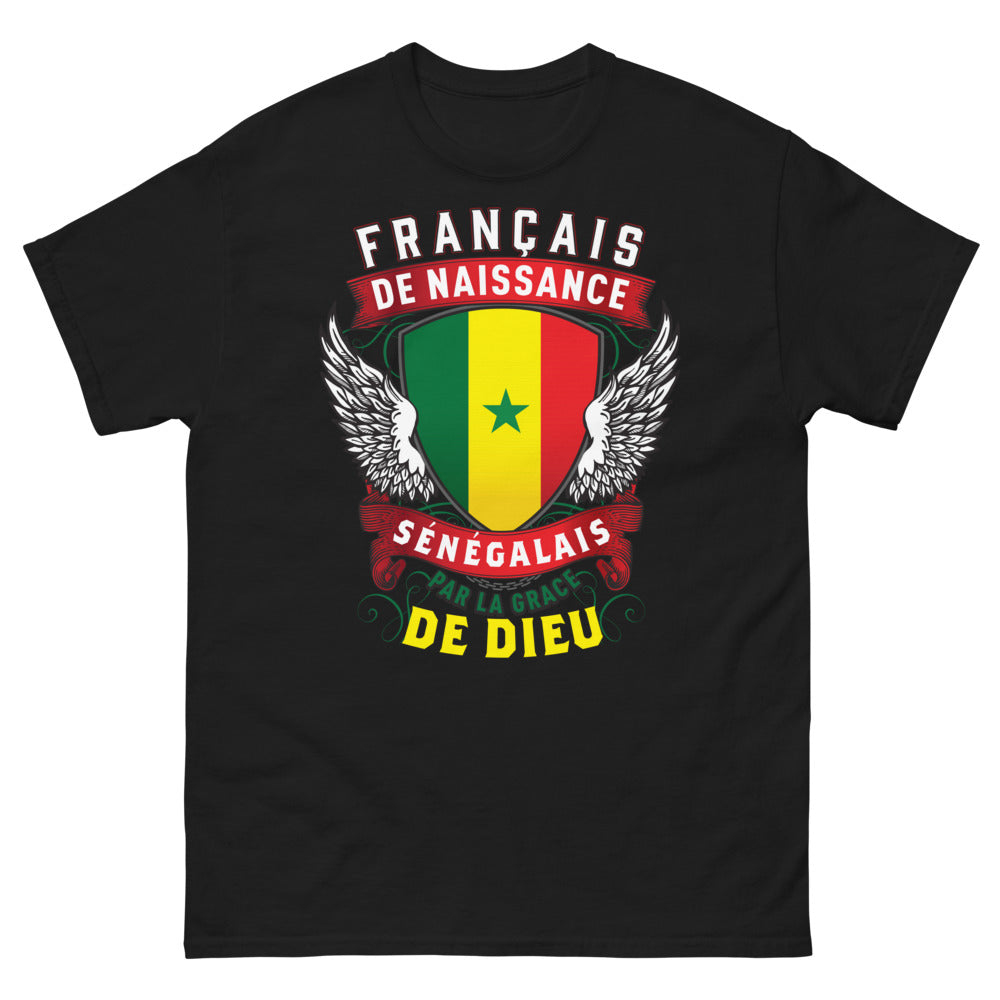 T-shirt Français de naissance, Sénégalais noir - Français de Naissance, Sénégalais par la Grâce de Dieu