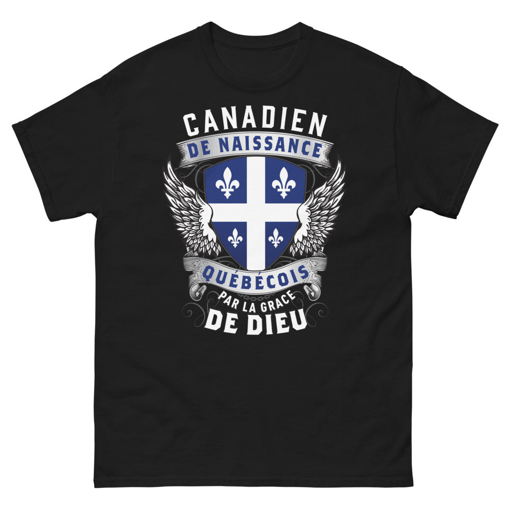 T-shirt Québécois noir - Canadien de naissance, Québécois par la grâce de Dieu