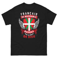 Thumbnail for T-shirt Basque noir - Français de naissance, Basque par la Grâce de Dieu