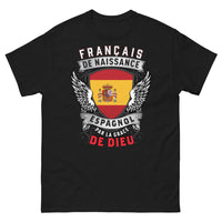 Thumbnail for T-shirt Français/Espagnol noir - Français de naissance, Espagnol par la grâce de Dieu