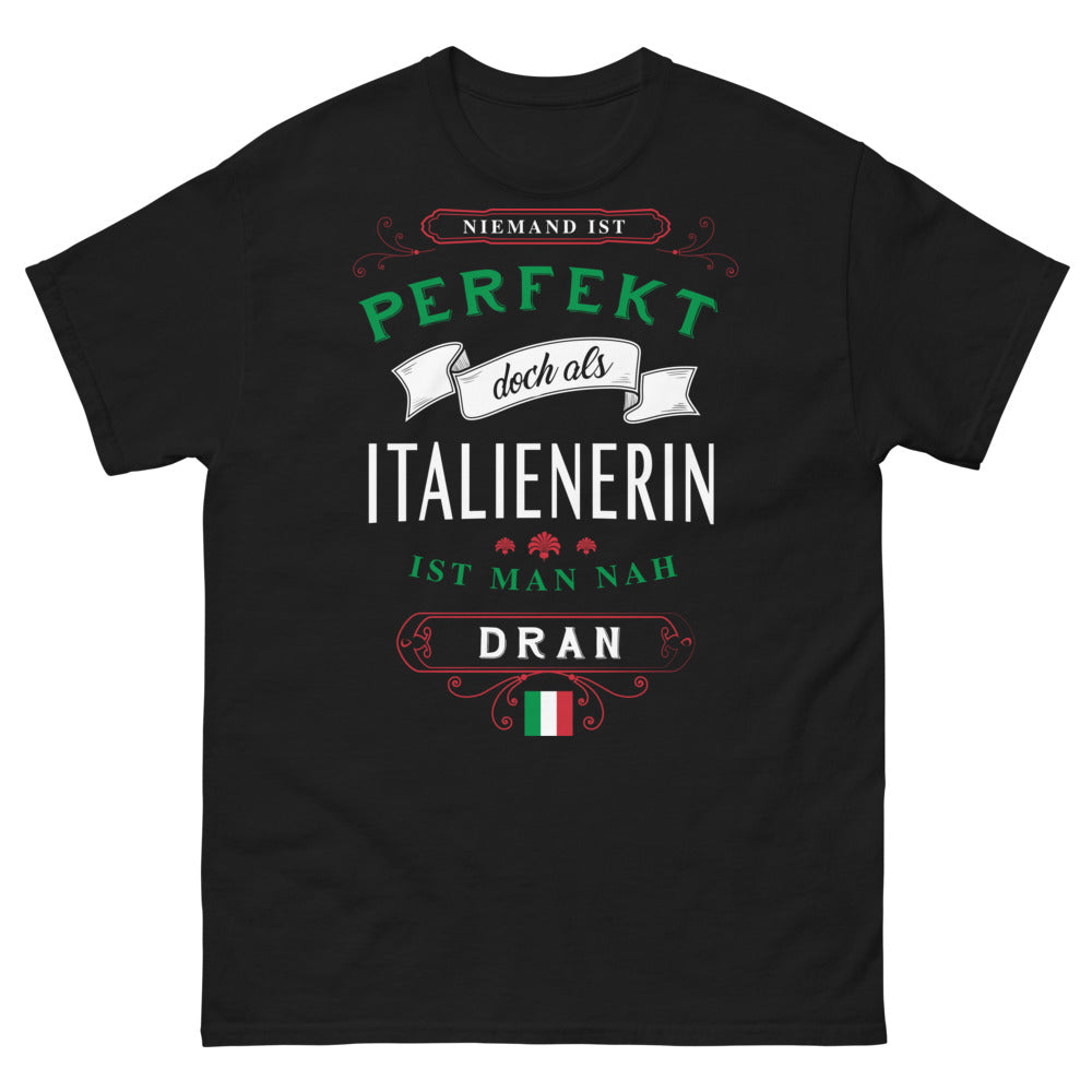 T-shirt Italie noir - Niemand ist perfekt, aber als Italienerin kommt man nah ran