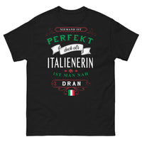 Thumbnail for T-shirt Italie noir - Niemand ist perfekt, aber als Italienerin kommt man nah ran