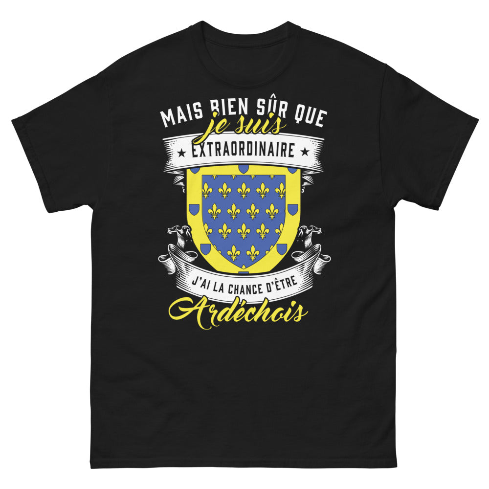 T-shirt Ardèche noir - Mais bien sûr que je suis extraordinaire
