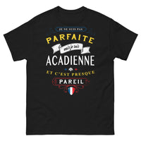 Thumbnail for T-shirt Acadien noir - Je ne suis pas parfaite, mais je suis Acadienne