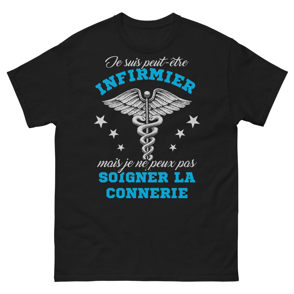 T-shirt humour infirmier noir - Je ne peux pas soigner la connerie