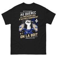 Thumbnail for T-shirt Québecois noir - La pression? On la boit
