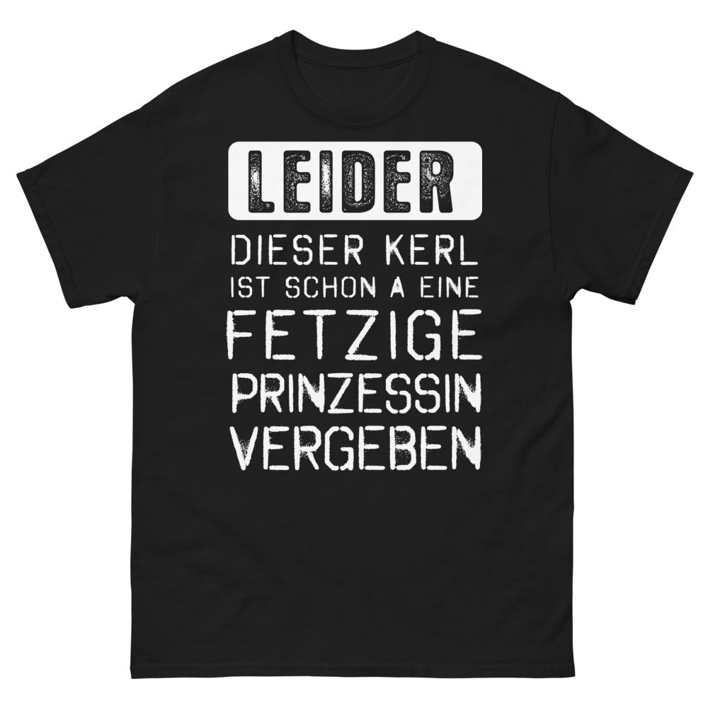 T-shirt phrase allemande noir - 'Dieser Kerl ist schon an eine fetzige Prinzessin vergeben'