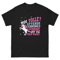Thumbnail for T-shirt Licorne folle noir - Moi, folle? Attends que je descende de ma licorne