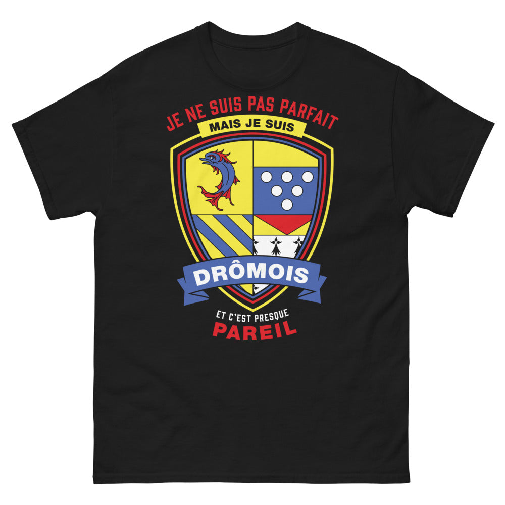 T-shirt Drômois noir - Je ne suis pas parfait mais je suis Drômois