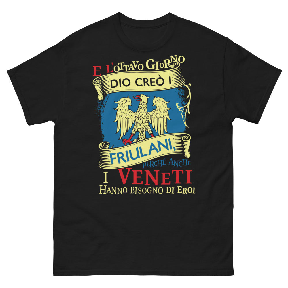 T-shirt Friulani noir - E l'ottavo giorno, Dio creò i Friulani