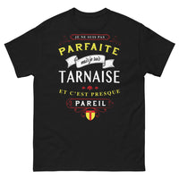 Thumbnail for T-shirt Tarnaise noir - Je ne suis pas parfaite, presque pareil