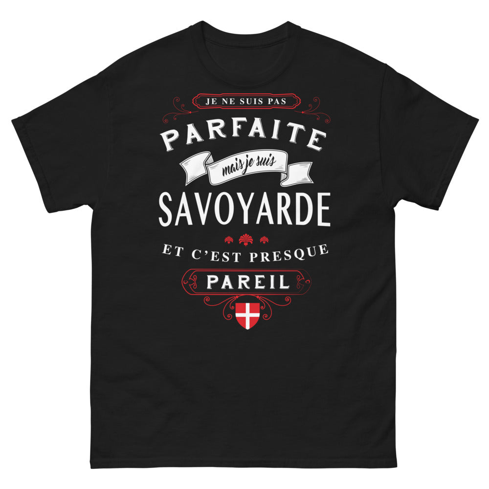 T-shirt Savoyarde noir - Je ne suis pas parfaite mais je suis Savoyarde