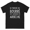 T-shirt Ardèche noir - Si trouvé ou bourré, svp ramener en Ardèche