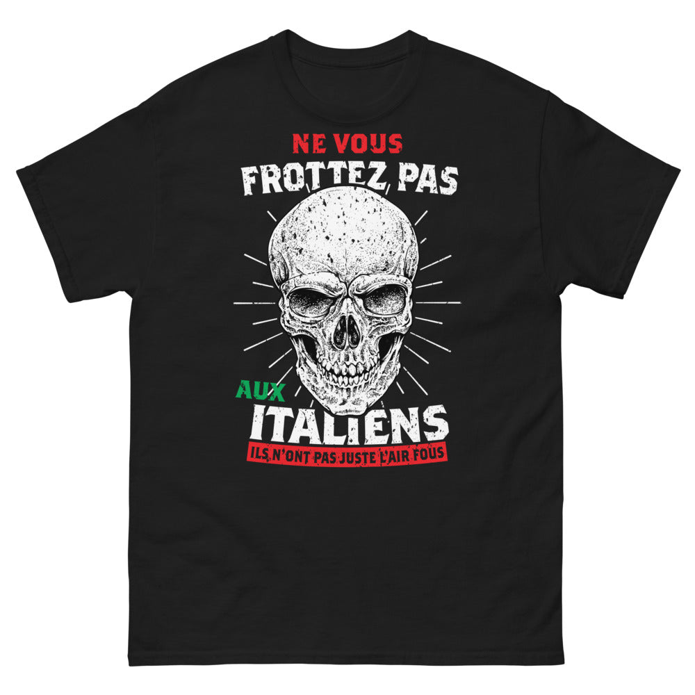 T-shirt Amateurs d'Italie noir - Ne vous frottez pas aux Italiens