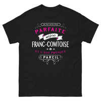 Thumbnail for T-shirt Franc-Comtoise noir - Je ne suis pas parfaite mais presque