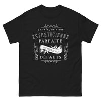 Thumbnail for T-shirt Esthéticienne noir - Parfaite avec jolis défauts