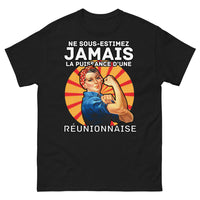 Thumbnail for T-shirt Réunionnaise noir - Ne sous-estimez jamais la puissance