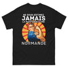 T-shirt Normande noir - Ne sous-estimez jamais la puissance