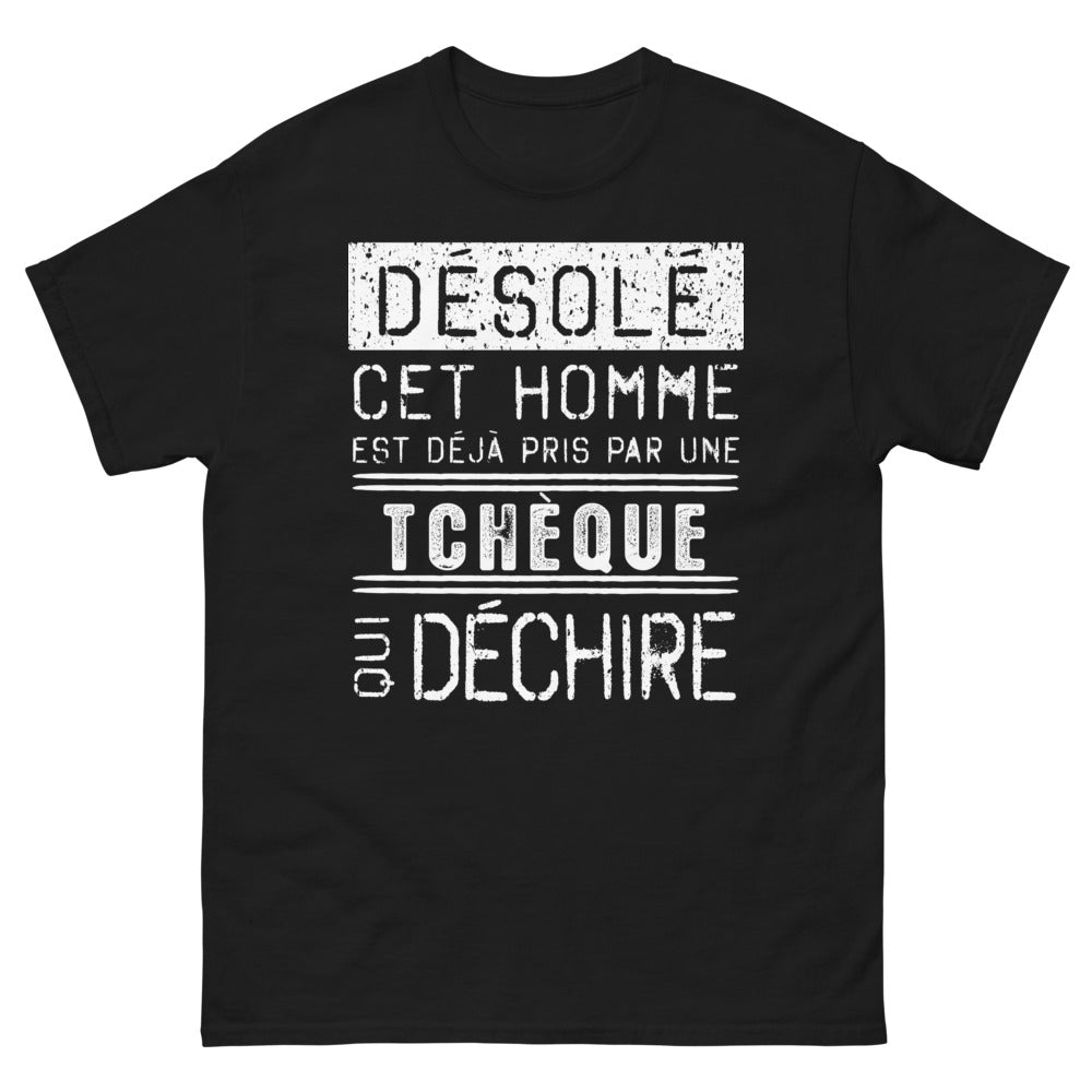 T-shirt Tchèque noir - Désolé, cet homme est déjà pris par une Tchèque qui déchire