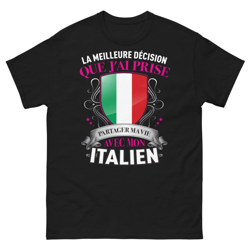 T-shirt Italien noir - La meilleure décision : partager ma vie avec mon Italien