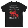T-shirt Humour Maurice noir - Tu pousses le bouchon...
