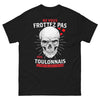 T-shirt Toulonnais noir - Ne vous frottez pas aux Toulonnais