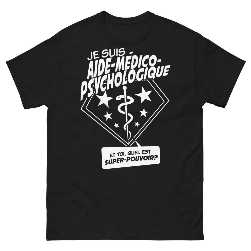 T-shirt Aide médico-psychologique noir - Quel est votre super pouvoir ?
