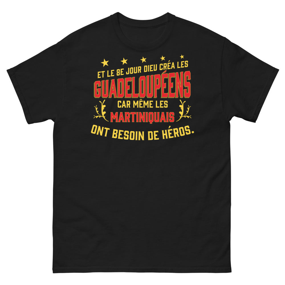 T-shirt Guadeloupéen noir - Et le 8e jour, Dieu créa les Guadeloupéens