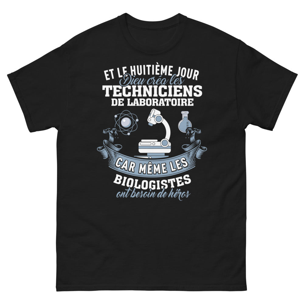 T-shirt Technicien de laboratoire noir - 'Et le huitième jour...' design humoristique