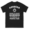 T-shirt Vendéen noir - près de moi tu frôles la perfection