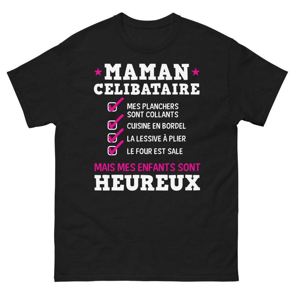 T-shirt Maman Célibataire Heureuse noir - joie au quotidien