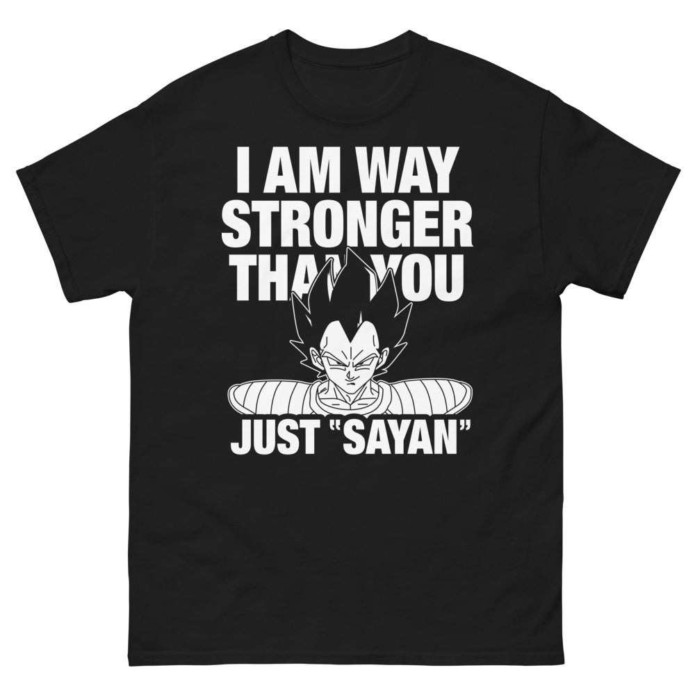 T-shirt Saiyan noir - I Am Way Stronger Than You