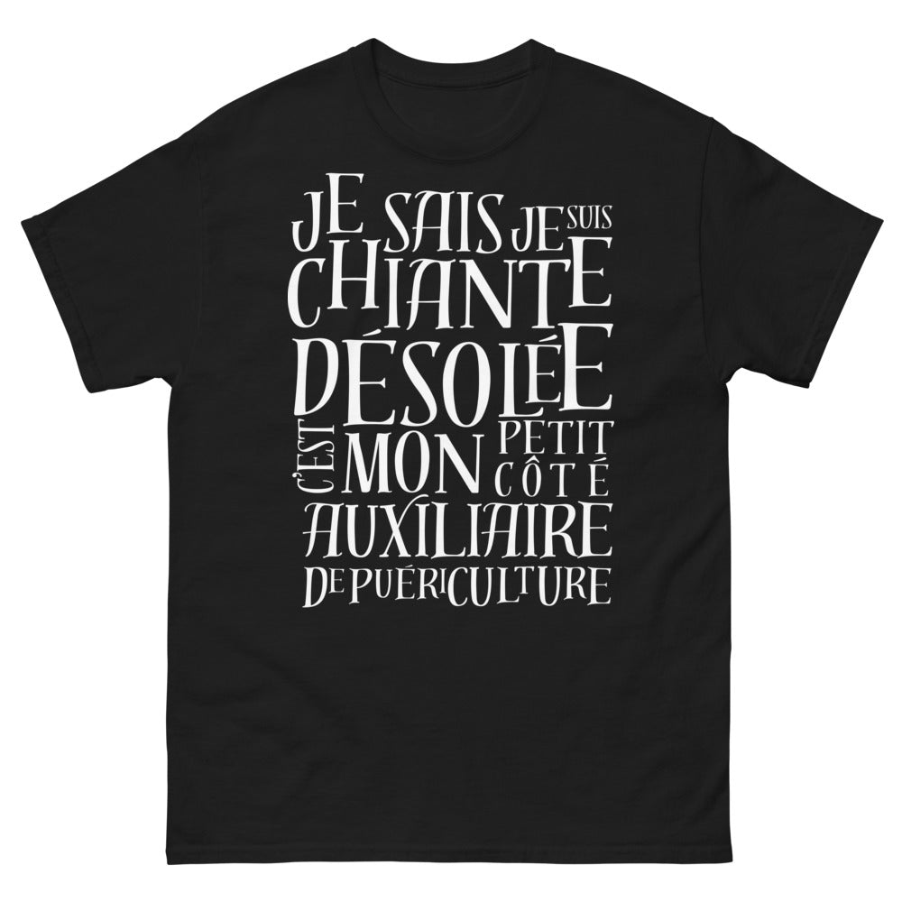 T-shirt auxiliaires de puériculture noir - Je sais, je suis chiante