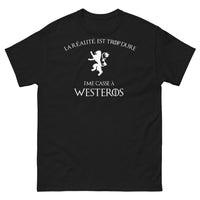 Thumbnail for T-shirt Westeros noir - La réalité est trop dure