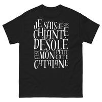 Thumbnail for T-shirt catalan noir - Je sais, je suis chiante.
