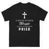 T-shirt foi et prière noir face - je n'ai pas besoin de thérapie