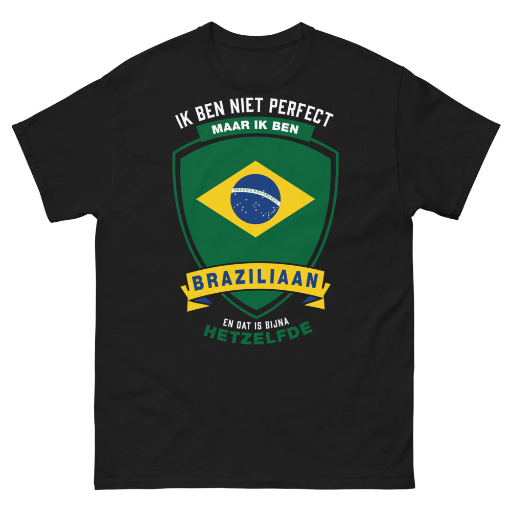 T-shirt Brésiliens perfectionnistes noir - Ik ben niet perfect, maar Braziliaan