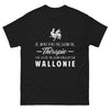 T-shirt Wallonie noir - Je n'ai pas besoin de thérapie
