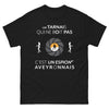T-shirt tarnais noir - Un tarnais qui ne boit pas