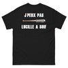 T-shirt humour français noir - J'peux pas, Lucille a soif