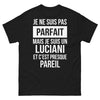 T-shirt Luciani Corse noir - Je ne suis pas parfait mais je suis un Luciani