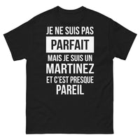Thumbnail for T-shirt Martinez noir - je ne suis pas parfait mais Martinez