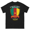 T-shirt Camerounais noir - Ich bin nicht perfekt