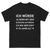 T-shirt Allemagne noir - Ich würde ja gern mit dem Blödsinn aufhören
